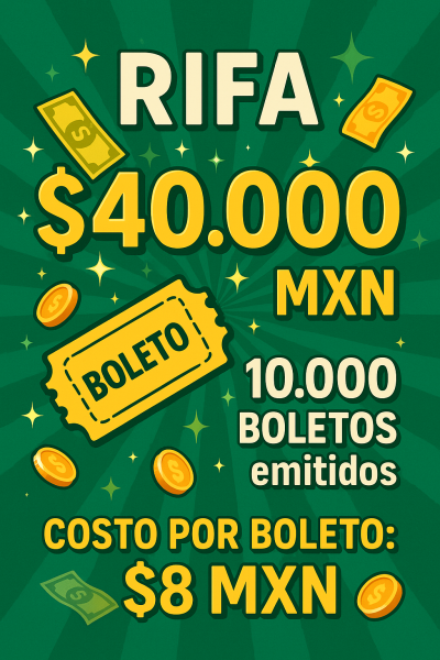 RIFA EXPRESS #1 $40,000MXN